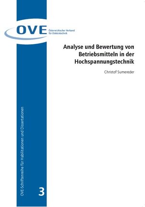 Buchcover Analyse und Bewertung von Betriebsmitteln in der Hochspannungstechnik | Christof Sumereder | EAN 9783851330588 | ISBN 3-85133-058-7 | ISBN 978-3-85133-058-8