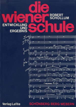 Buchcover Die Wiener Schule | Robert Schollum | EAN 9783851510096 | ISBN 3-85151-009-7 | ISBN 978-3-85151-009-6
