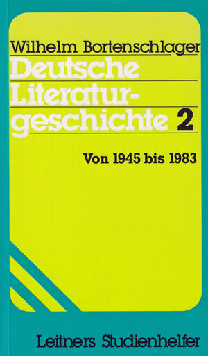 Deutsche Literaturgeschichte  1-4: Deutsche Literaturgeschichte, Bd.2 : Von 1945 bis 1983