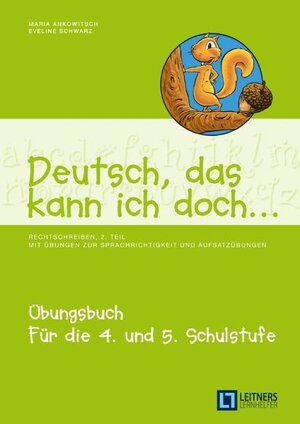 Buchcover Deutsch, das kann ich doch.... - Rechtschreiben 2. Teil | Maria Ankowitsch | EAN 9783851570816 | ISBN 3-85157-081-2 | ISBN 978-3-85157-081-6