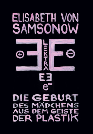 Buchcover ELEKTRA. | Elisabeth von Samsonow | EAN 9783851601954 | ISBN 3-85160-195-5 | ISBN 978-3-85160-195-4