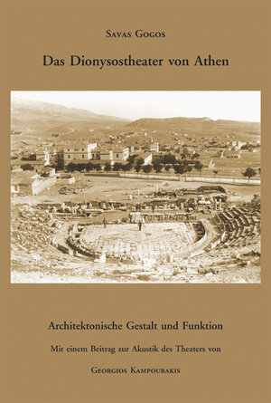 Buchcover Das Dionysostheater von Athen | Savas Gogos | EAN 9783851610048 | ISBN 3-85161-004-0 | ISBN 978-3-85161-004-8