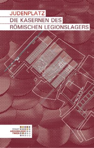 Buchcover Judenplatz. Die Kasernen des römischen Legionslagers | Martin Mosser | EAN 9783851610062 | ISBN 3-85161-006-7 | ISBN 978-3-85161-006-2