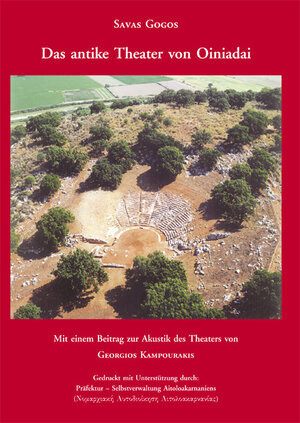 Buchcover Das antike Theater von Oiniadai | Savas Gogos | EAN 9783851610192 | ISBN 3-85161-019-9 | ISBN 978-3-85161-019-2