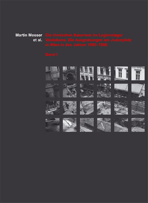 Buchcover Die römischen Kasernen im Legionslager Vindobona | Martin Mosser | EAN 9783851610239 | ISBN 3-85161-023-7 | ISBN 978-3-85161-023-9