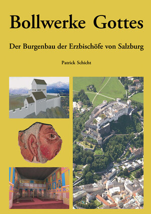 Buchcover Bollwerke Gottes. | Patrick Schicht | EAN 9783851610314 | ISBN 3-85161-031-8 | ISBN 978-3-85161-031-4