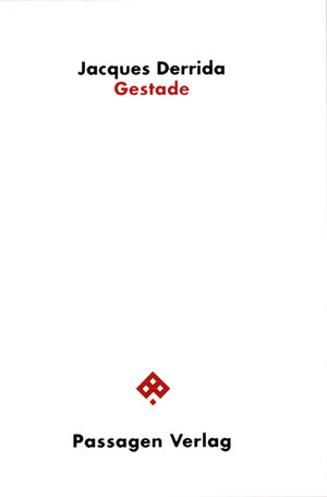Buchcover Gestade | Jacques Derrida | EAN 9783851650600 | ISBN 3-85165-060-3 | ISBN 978-3-85165-060-0