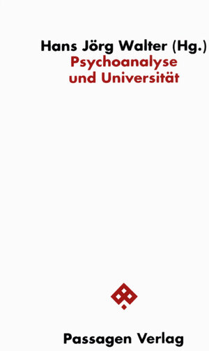 Buchcover Psychoanalyse und Universität  | EAN 9783851650679 | ISBN 3-85165-067-0 | ISBN 978-3-85165-067-9