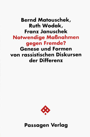 Buchcover Notwendige Maßnahmen gegen Fremde? | Bernd Matouschek | EAN 9783851651607 | ISBN 3-85165-160-X | ISBN 978-3-85165-160-7