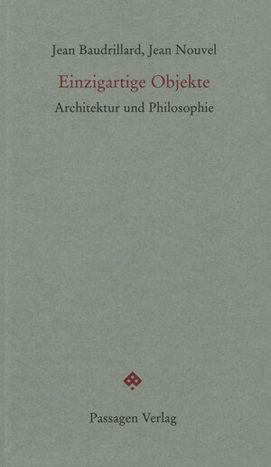 Einzigartige Objekte: Architektur und Philosophie