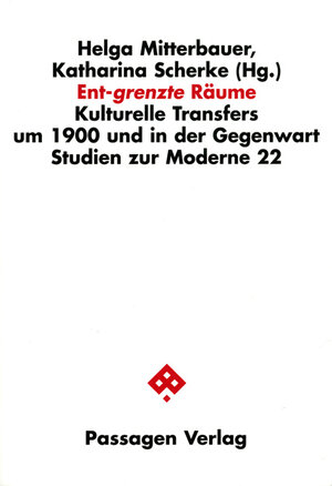 Buchcover Ent-grenzte Räume  | EAN 9783851656404 | ISBN 3-85165-640-7 | ISBN 978-3-85165-640-4