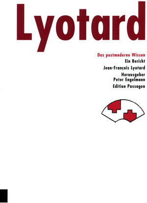 Buchcover Das postmoderne Wissen | Jean-François Lyotard | EAN 9783851656831 | ISBN 3-85165-683-0 | ISBN 978-3-85165-683-1