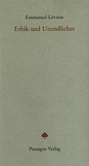 Buchcover Ethik und Unendliches | Emmanuel Lévinas | EAN 9783851657906 | ISBN 3-85165-790-X | ISBN 978-3-85165-790-6