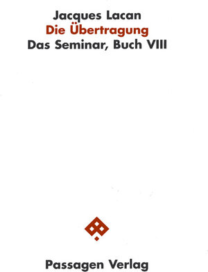 Buchcover Die Übertragung | Jacques Lacan | EAN 9783851658170 | ISBN 3-85165-817-5 | ISBN 978-3-85165-817-0