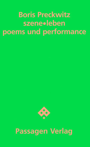 Buchcover szene•leben | Boris Preckwitz | EAN 9783851659078 | ISBN 3-85165-907-4 | ISBN 978-3-85165-907-8