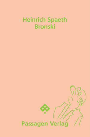 Buchcover Bronski | Heinrich Spaeth | EAN 9783851659597 | ISBN 3-85165-959-7 | ISBN 978-3-85165-959-7
