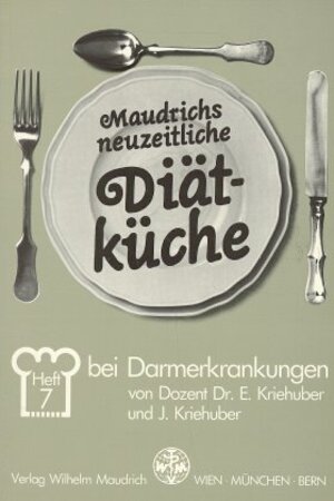 Buchcover Diät bei Darmerkrankungen | Ernst Kriehuber | EAN 9783851755770 | ISBN 3-85175-577-4 | ISBN 978-3-85175-577-0