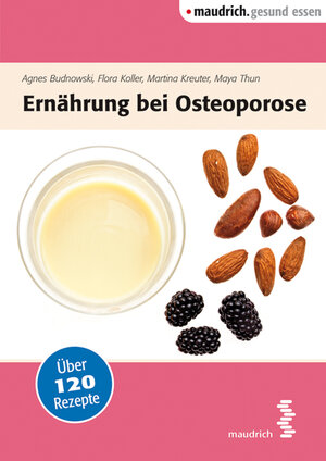 Buchcover Ernährung bei Osteoporose | Agnes Budnowski | EAN 9783851759709 | ISBN 3-85175-970-2 | ISBN 978-3-85175-970-9