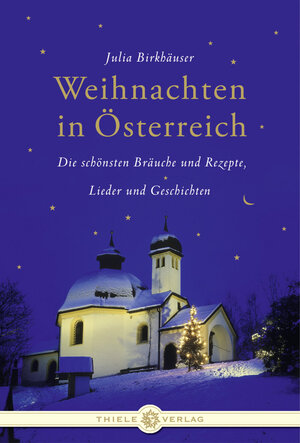 Buchcover Weihnachten in Österreich | Julia Birkhäuser | EAN 9783851791082 | ISBN 3-85179-108-8 | ISBN 978-3-85179-108-2