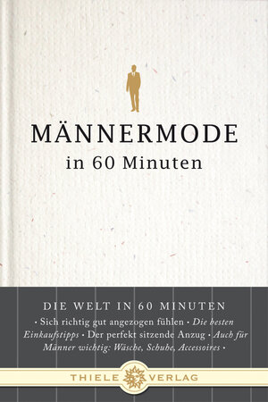 Buchcover Männermode in 60 Minuten | Stefan Thull | EAN 9783851791402 | ISBN 3-85179-140-1 | ISBN 978-3-85179-140-2