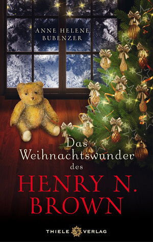 Buchcover Das Weihnachtswunder des Henry N. Brown | Anne Helene Bubenzer | EAN 9783851792614 | ISBN 3-85179-261-0 | ISBN 978-3-85179-261-4