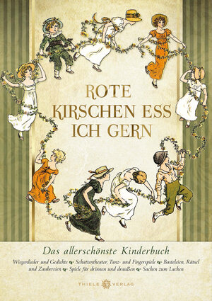 Buchcover Rote Kirschen ess ich gern | Johannes Thiele | EAN 9783851793062 | ISBN 3-85179-306-4 | ISBN 978-3-85179-306-2