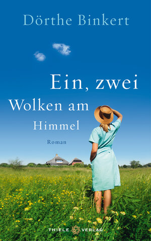 Buchcover Ein, zwei Wolken am Himmel | Dörthe Binkert | EAN 9783851793338 | ISBN 3-85179-333-1 | ISBN 978-3-85179-333-8