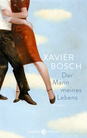 Buchcover Der Mann meines Lebens | Xavier Bosch | EAN 9783851794274 | ISBN 3-85179-427-3 | ISBN 978-3-85179-427-4