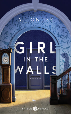 Buchcover Girl in the Walls | A. J. Gnuse | EAN 9783851794830 | ISBN 3-85179-483-4 | ISBN 978-3-85179-483-0