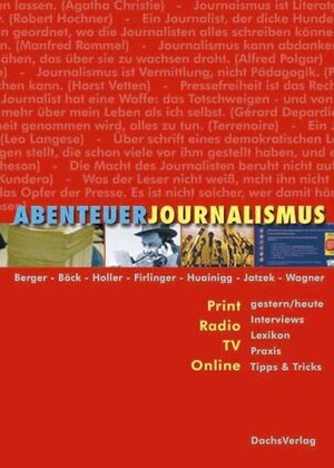 Buchcover Abenteuerjournalismus | Christiane Holler | EAN 9783851912760 | ISBN 3-85191-276-4 | ISBN 978-3-85191-276-0