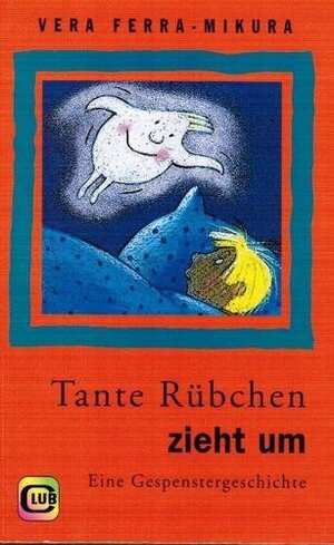 Buchcover Tante Rübchen zieht um | Vera Ferra-Mikura | EAN 9783851974188 | ISBN 3-85197-418-2 | ISBN 978-3-85197-418-8