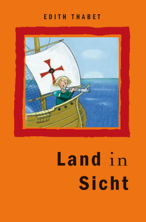 Buchcover Land in Sicht | Edith Thabet | EAN 9783851975222 | ISBN 3-85197-522-7 | ISBN 978-3-85197-522-2