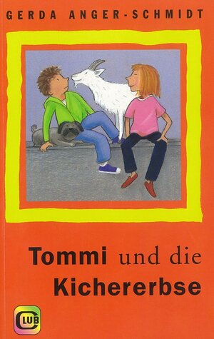 Buchcover Tommi und die Kichererbse | Gerda Anger-Schmidt | EAN 9783851975239 | ISBN 3-85197-523-5 | ISBN 978-3-85197-523-9