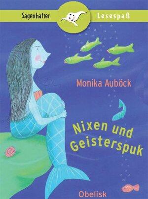 Buchcover Nixen und Geisterspuk | Monika Auböck | EAN 9783851975710 | ISBN 3-85197-571-5 | ISBN 978-3-85197-571-0