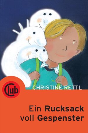 Buchcover Ein Rucksack voll Gespenster | Christine Rettl | EAN 9783851975796 | ISBN 3-85197-579-0 | ISBN 978-3-85197-579-6