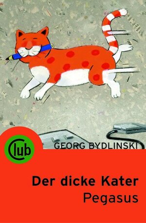 Buchcover Der dicke Kater Pegasus | Georg Bydlinski | EAN 9783851976021 | ISBN 3-85197-602-9 | ISBN 978-3-85197-602-1
