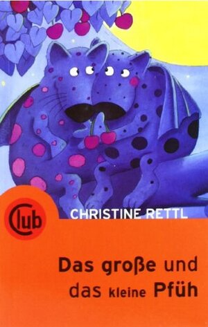 Buchcover Das große und das kleine Pfüh | Christine Rettl | EAN 9783851976120 | ISBN 3-85197-612-6 | ISBN 978-3-85197-612-0
