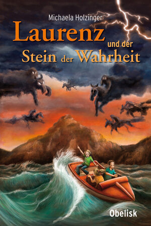 Buchcover Laurenz und der Stein der Wahrheit | Michaela Holzinger | EAN 9783851976632 | ISBN 3-85197-663-0 | ISBN 978-3-85197-663-2