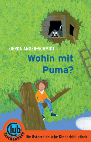Buchcover Wohin mit Puma | Gerda Anger-Schmidt | EAN 9783851976847 | ISBN 3-85197-684-3 | ISBN 978-3-85197-684-7