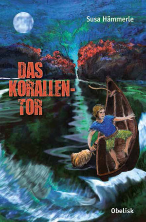 Buchcover Das Korallentor | Susa Hämmerle | EAN 9783851978049 | ISBN 3-85197-804-8 | ISBN 978-3-85197-804-9