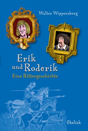 Buchcover Erik und Roderik | Walter Wippersberg | EAN 9783851978421 | ISBN 3-85197-842-0 | ISBN 978-3-85197-842-1
