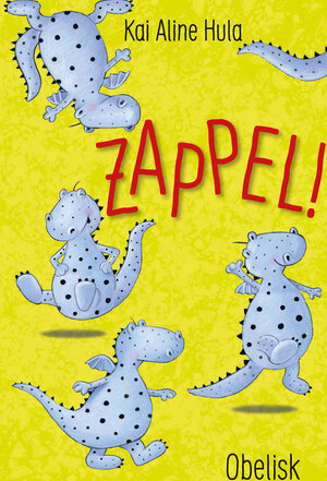 Buchcover Zappel! | Kai Aline Hula | EAN 9783851978483 | ISBN 3-85197-848-X | ISBN 978-3-85197-848-3