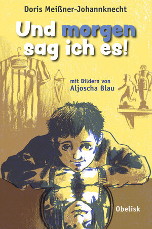 Buchcover Und morgen sag ich es! | Doris Meißner-Johannknecht | EAN 9783851978964 | ISBN 3-85197-896-X | ISBN 978-3-85197-896-4