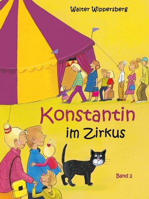 Buchcover Konstantin im Zirkus | Walter Wippersberg | EAN 9783851979367 | ISBN 3-85197-936-2 | ISBN 978-3-85197-936-7
