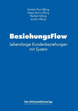 Buchcover BeziehungsFlow | Norbert P Ulbing | EAN 9783852121277 | ISBN 3-85212-127-2 | ISBN 978-3-85212-127-7