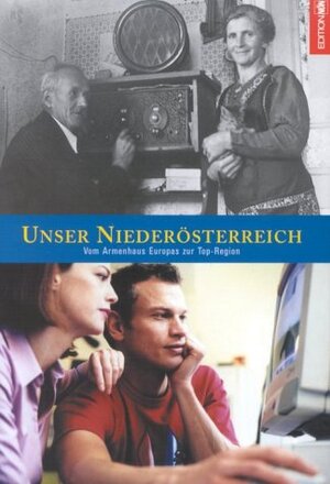 Buchcover Unser Niederösterreich | Herbert Waldhauser | EAN 9783852147703 | ISBN 3-85214-770-0 | ISBN 978-3-85214-770-3