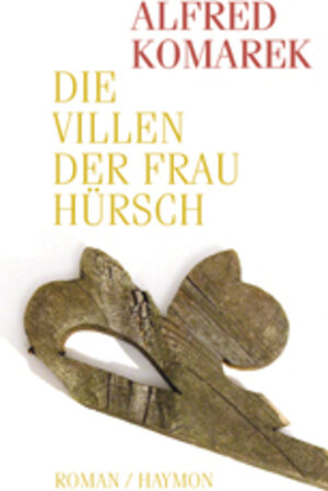 Die Villen der Frau Hürsch. Roman