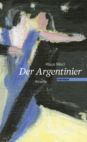 Buchcover Der Argentinier  | EAN 9783852185804 | ISBN 3-85218-580-7 | ISBN 978-3-85218-580-4