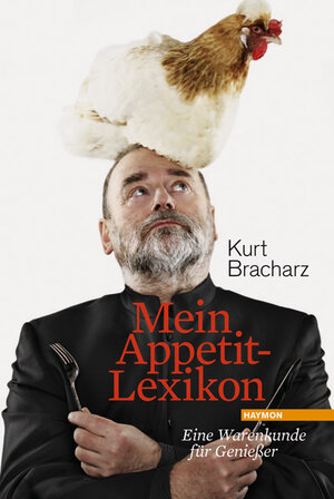 Buchcover Mein Appetit-Lexikon | Kurt Bracharz | EAN 9783852186337 | ISBN 3-85218-633-1 | ISBN 978-3-85218-633-7