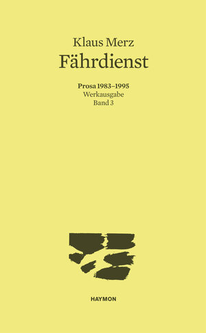 Buchcover Fährdienst | Klaus Merz | EAN 9783852186566 | ISBN 3-85218-656-0 | ISBN 978-3-85218-656-6